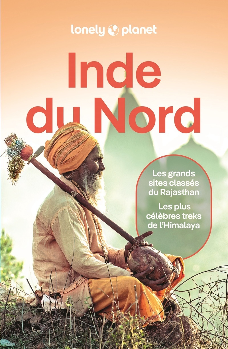 Inde du Nord 9ed - Guide de voyage Lonely Planet
