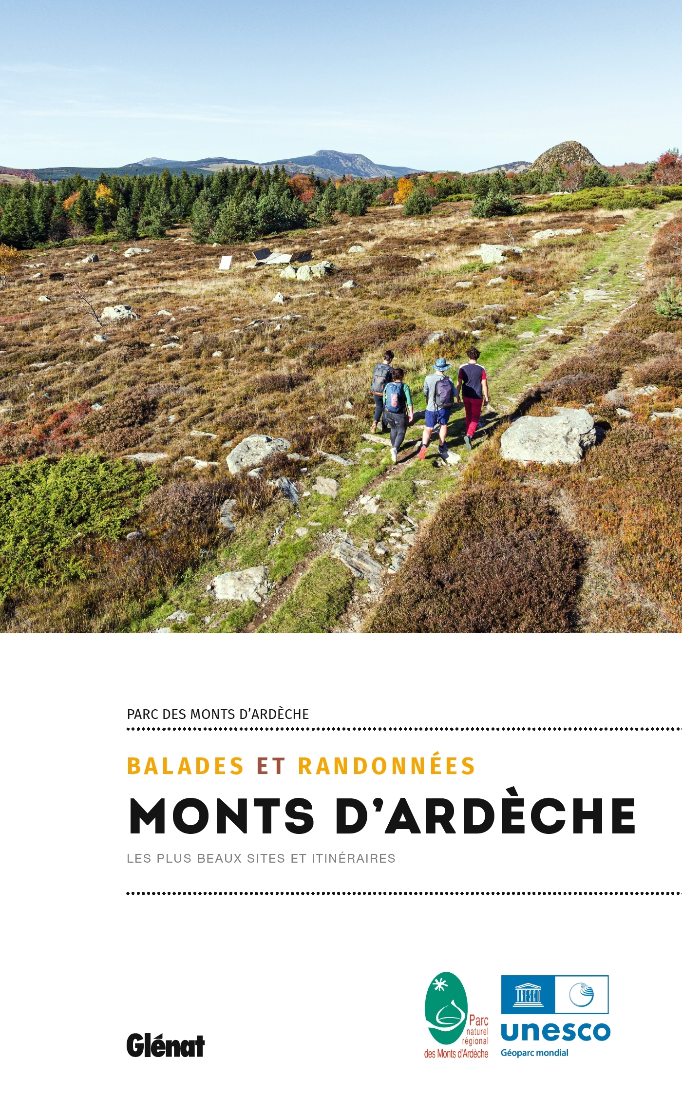 Balades et randonnées dans les Monts d'Ardèche (2e ed)