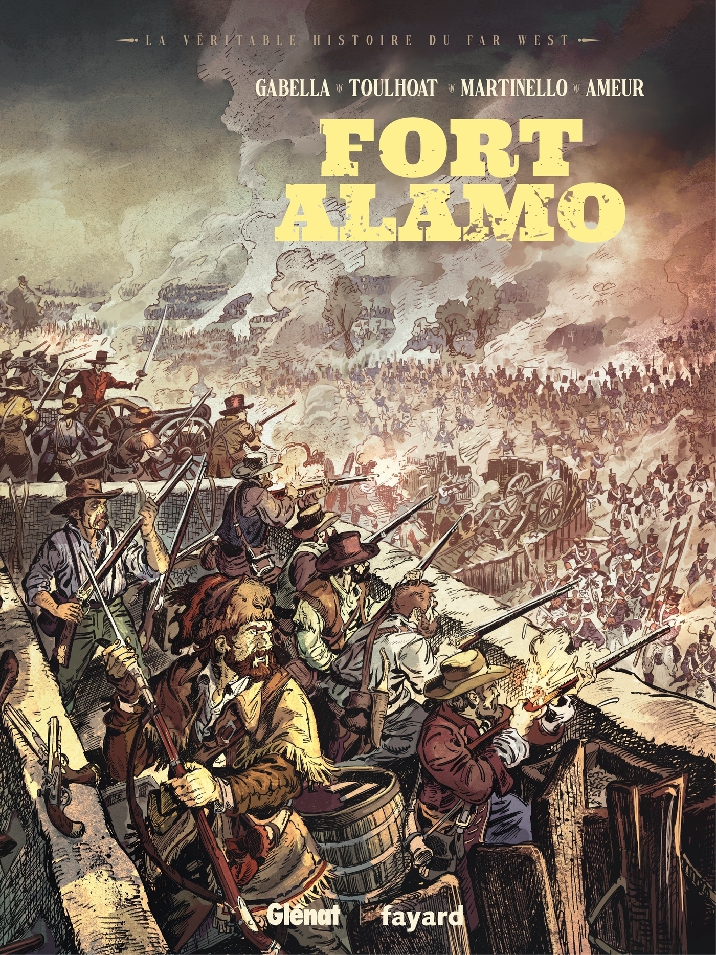 Fort Alamo - La véritable histoire du Far-West
