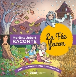La Fée flocon - Marlène Jobert raconte