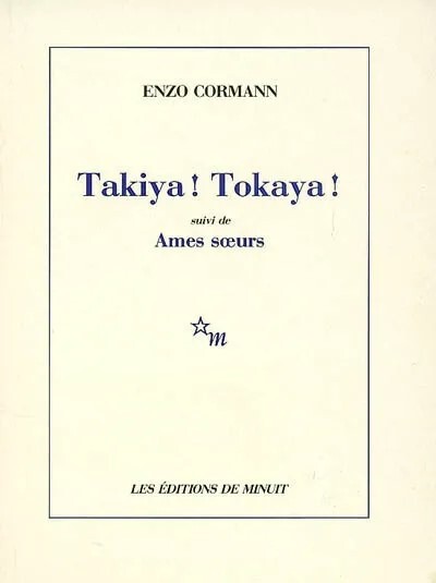 Takiya! Tokaya! par Enzo Cormann