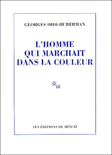 L'homme qui marchait dans la couleur