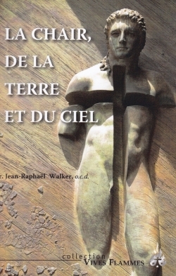La chair de la Terre et du Ciel