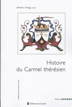 Histoire du Carmel thérésien