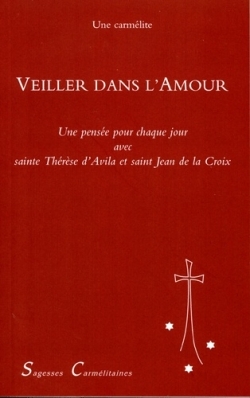 Veiller dans l'Amour
