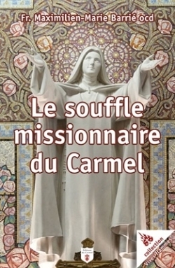 Le souffle missionnaire du Carmel