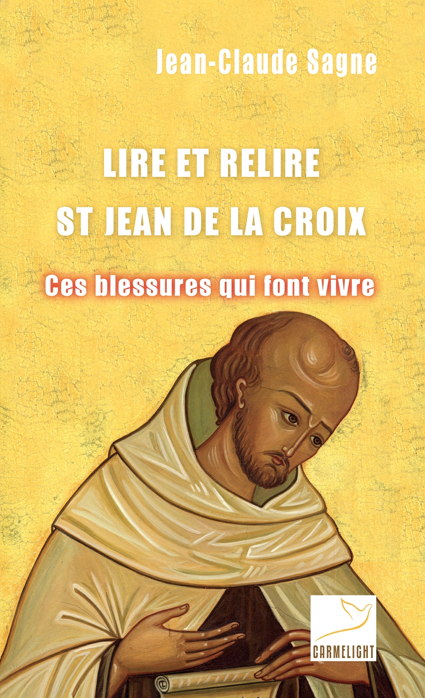 Lire et relire Jean de la Croix