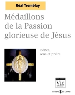 Médaillons de la Passion glorieuse de Jésus