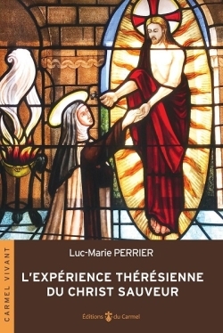 L'expérience thérésienne du Christ sauveur