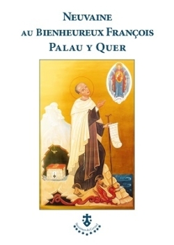 Neuvaine au bienheureux François Palau y Quer