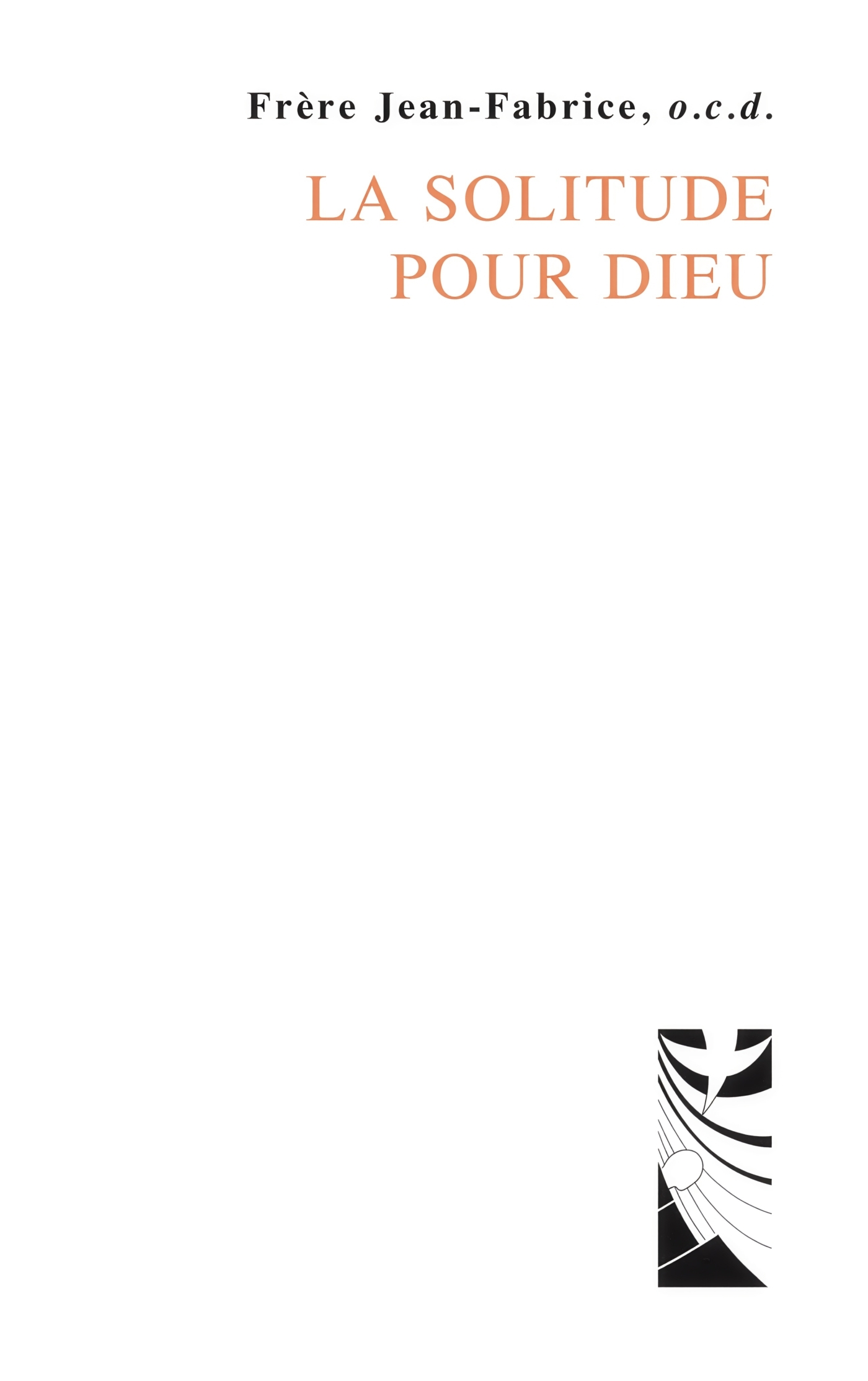 La solitude pour Dieu