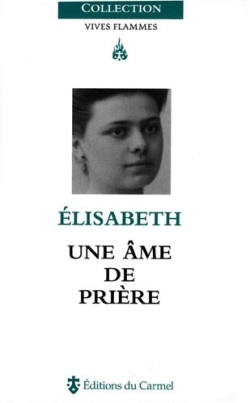 Elisabeth, une âme de prière