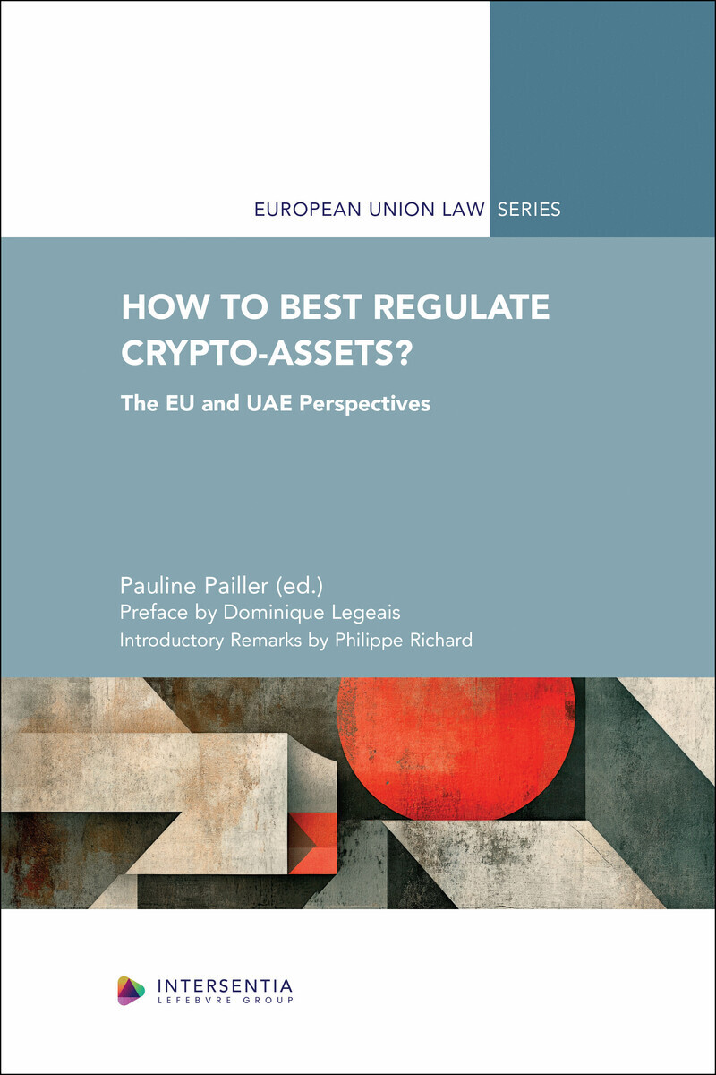 How to Best Regulate Crypto-Assets? - The EU and UAE Perspectives