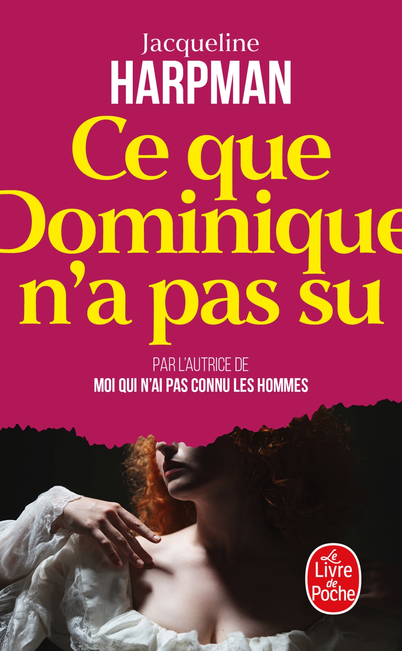 Ce que Dominique n'a pas su