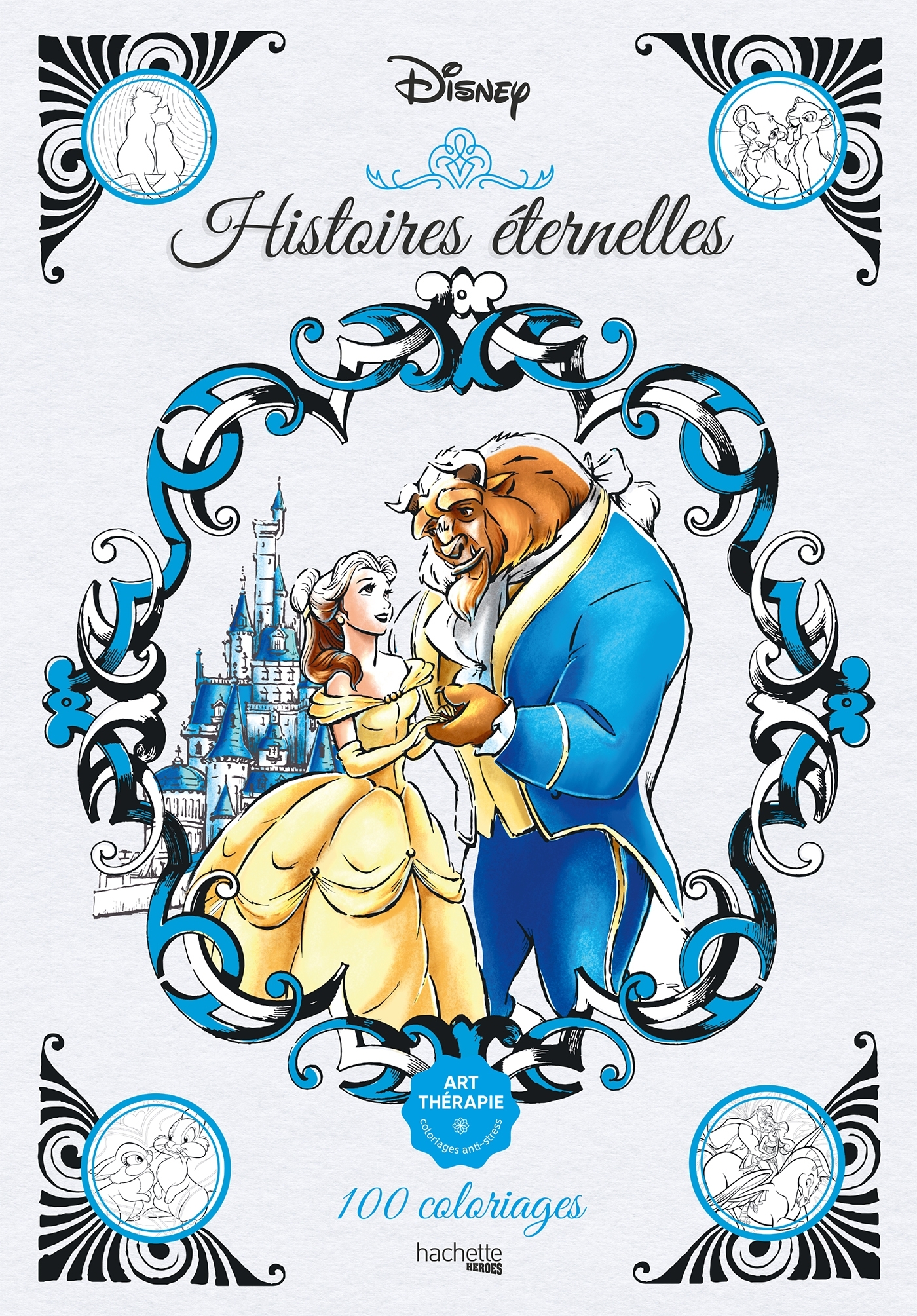Art-thérapie Disney Histoires éternelles