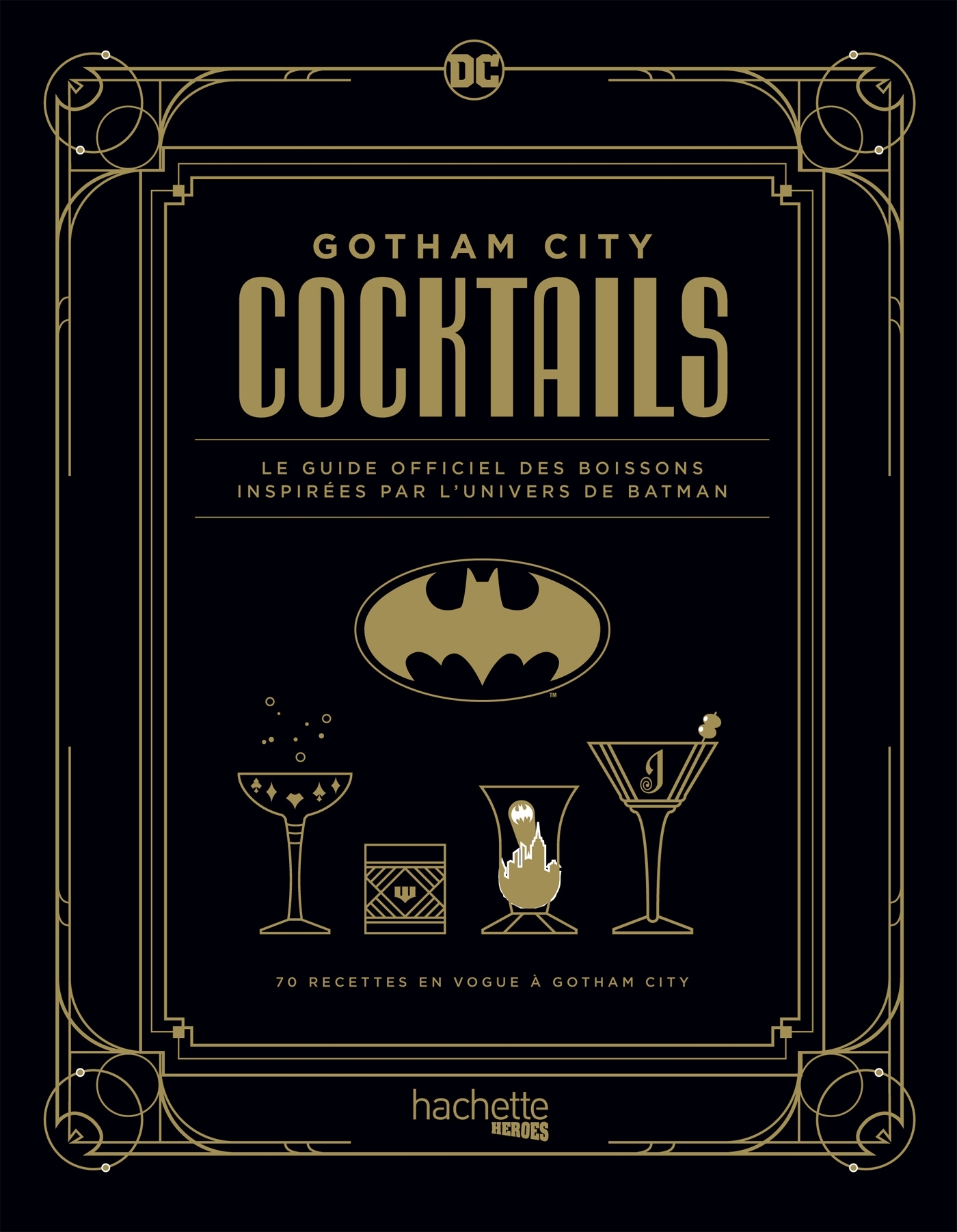 Gotham City cocktails par André Darlington