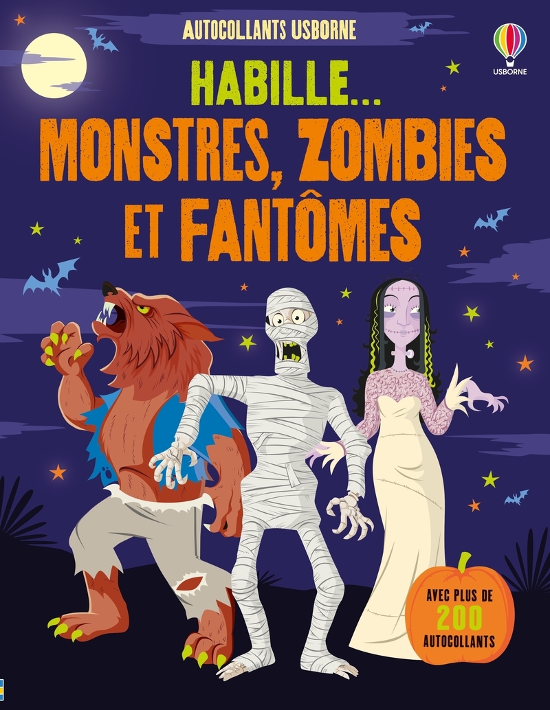 Habille... Monstres, zombies et fantômes - Dès 5 ans