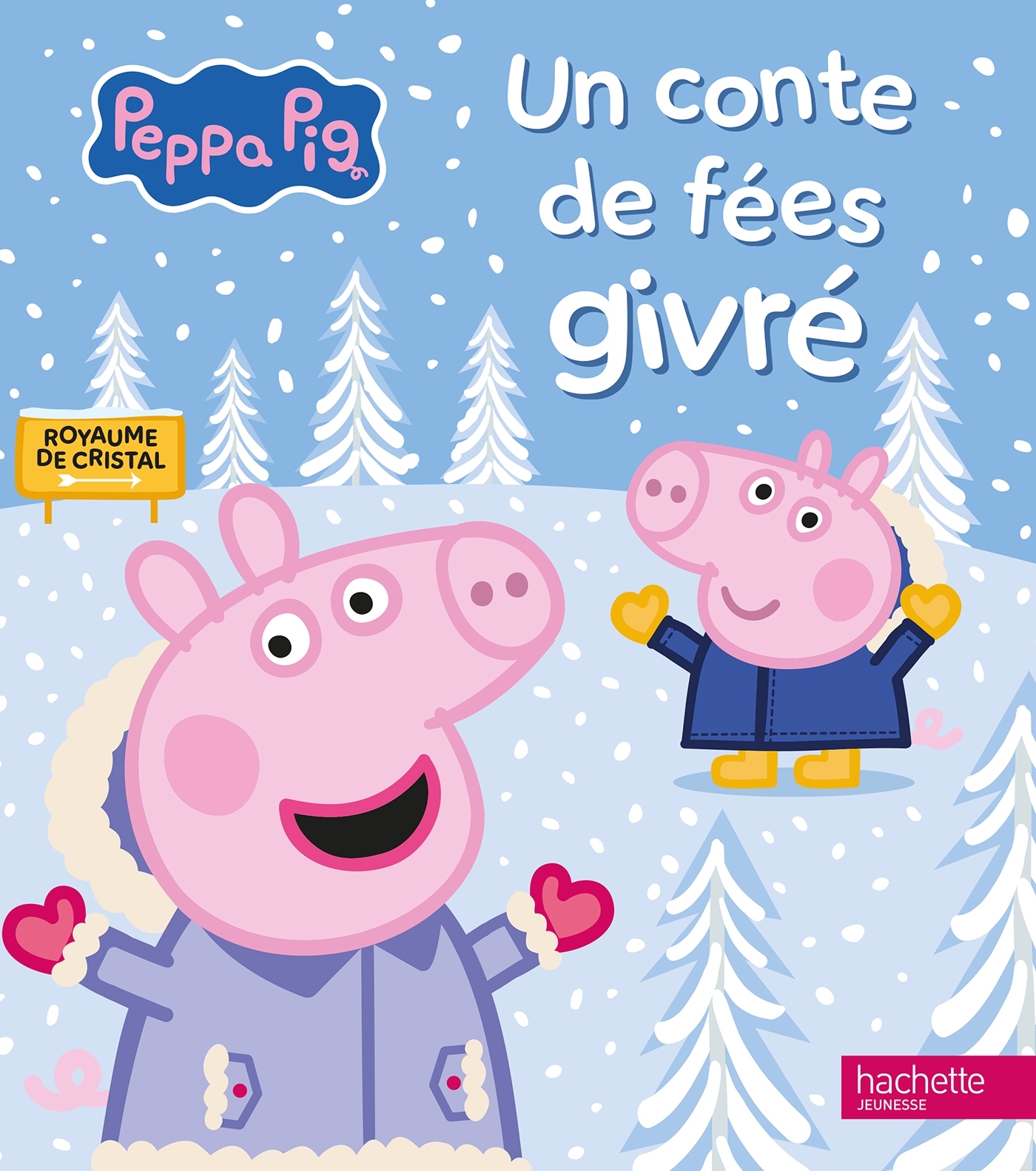 Peppa Pig - Un conte de fées givré
