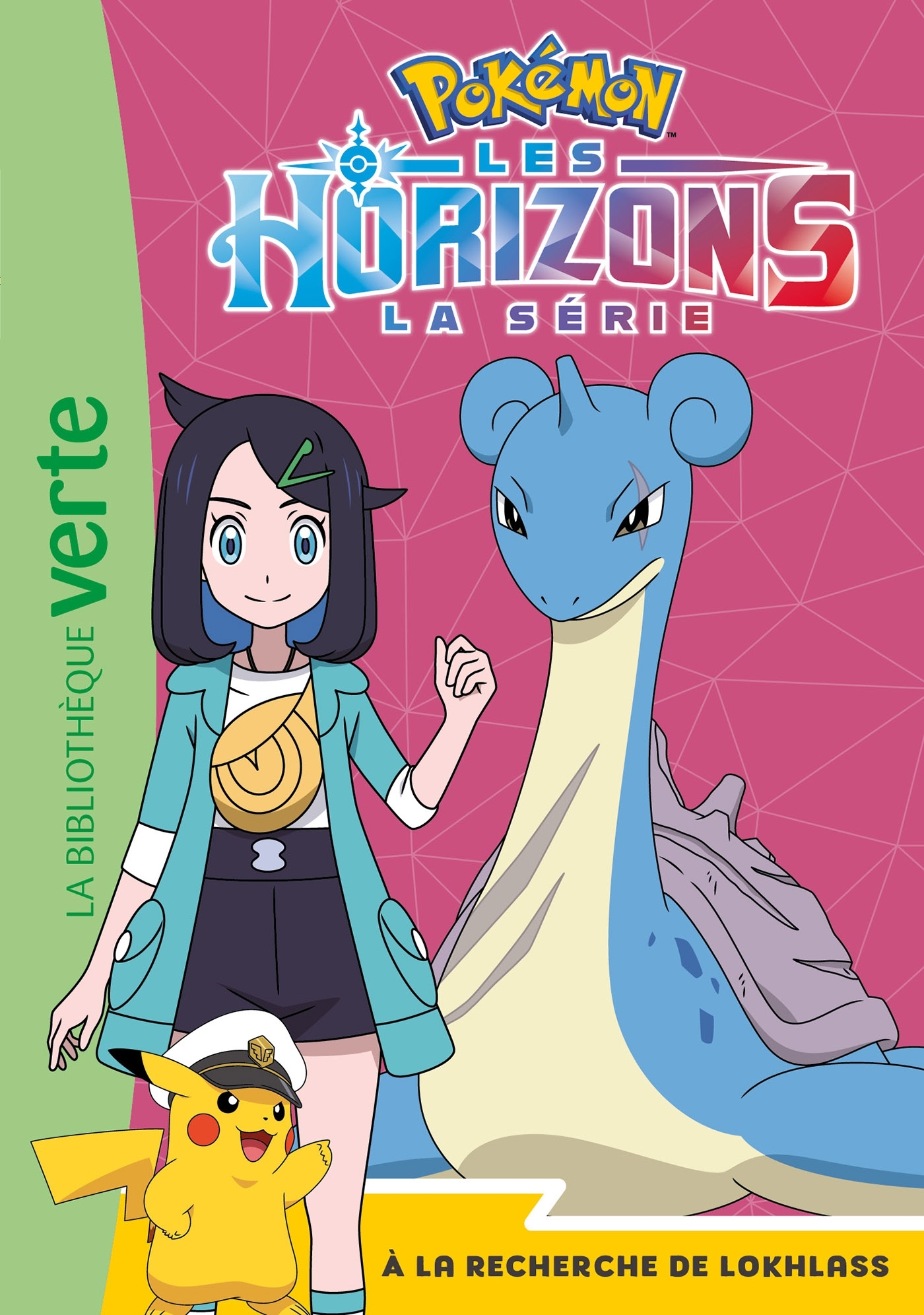 Pokémon Les Horizons, Tome 12 - À la recherche de Lokhlass