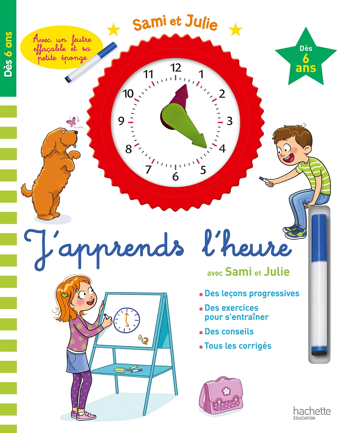 Sami et Julie J'apprends l'heure Dès 6 ans