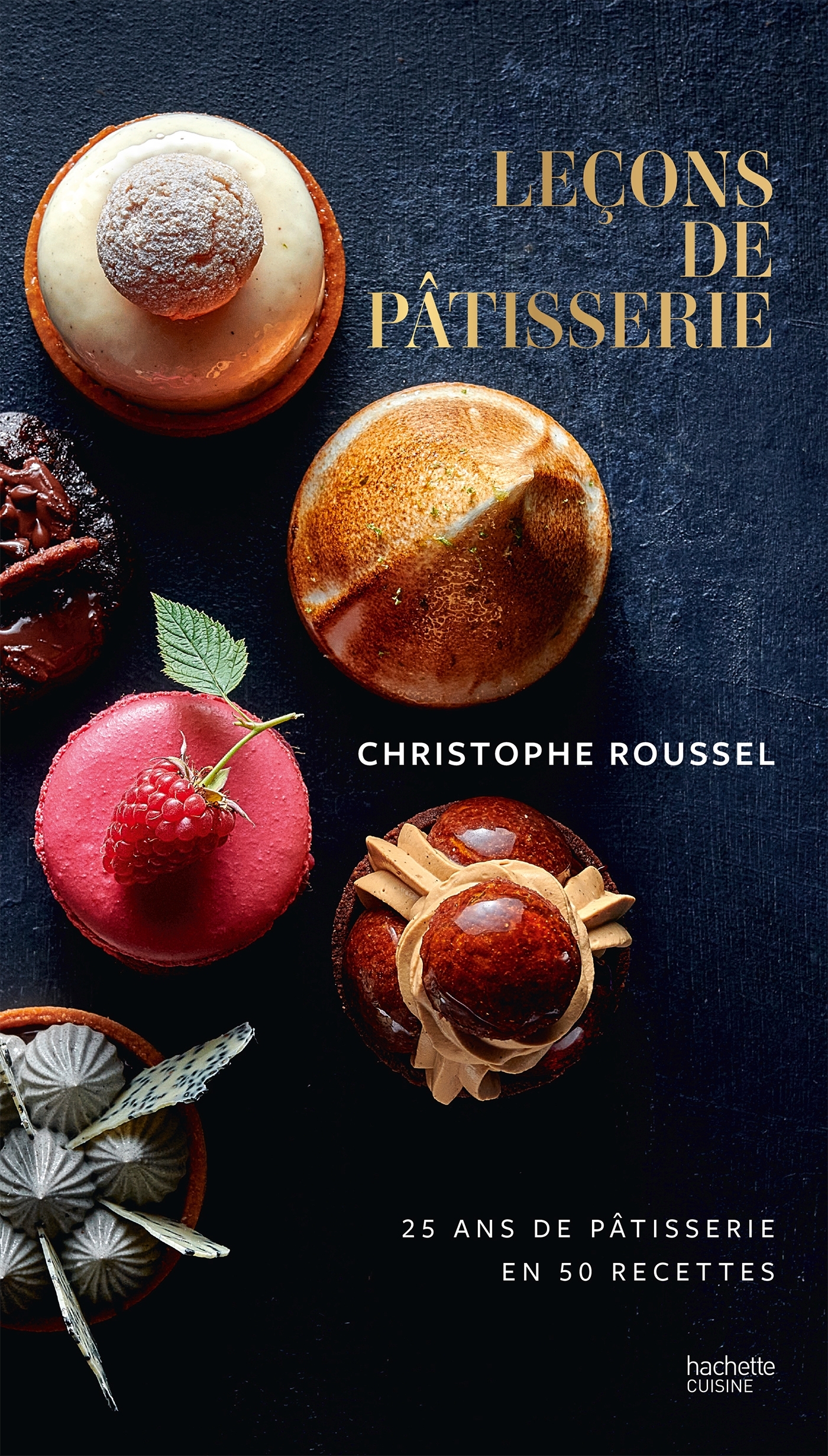 Leçons de pâtisserie par Christophe Roussel