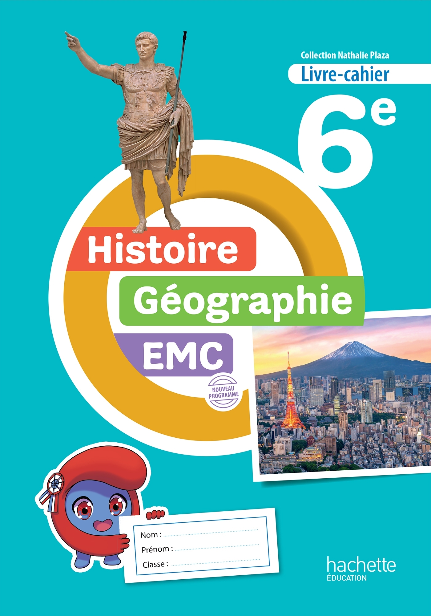 Histoire-Géographie EMC 6e - Livre-cahier - Ed. 2026