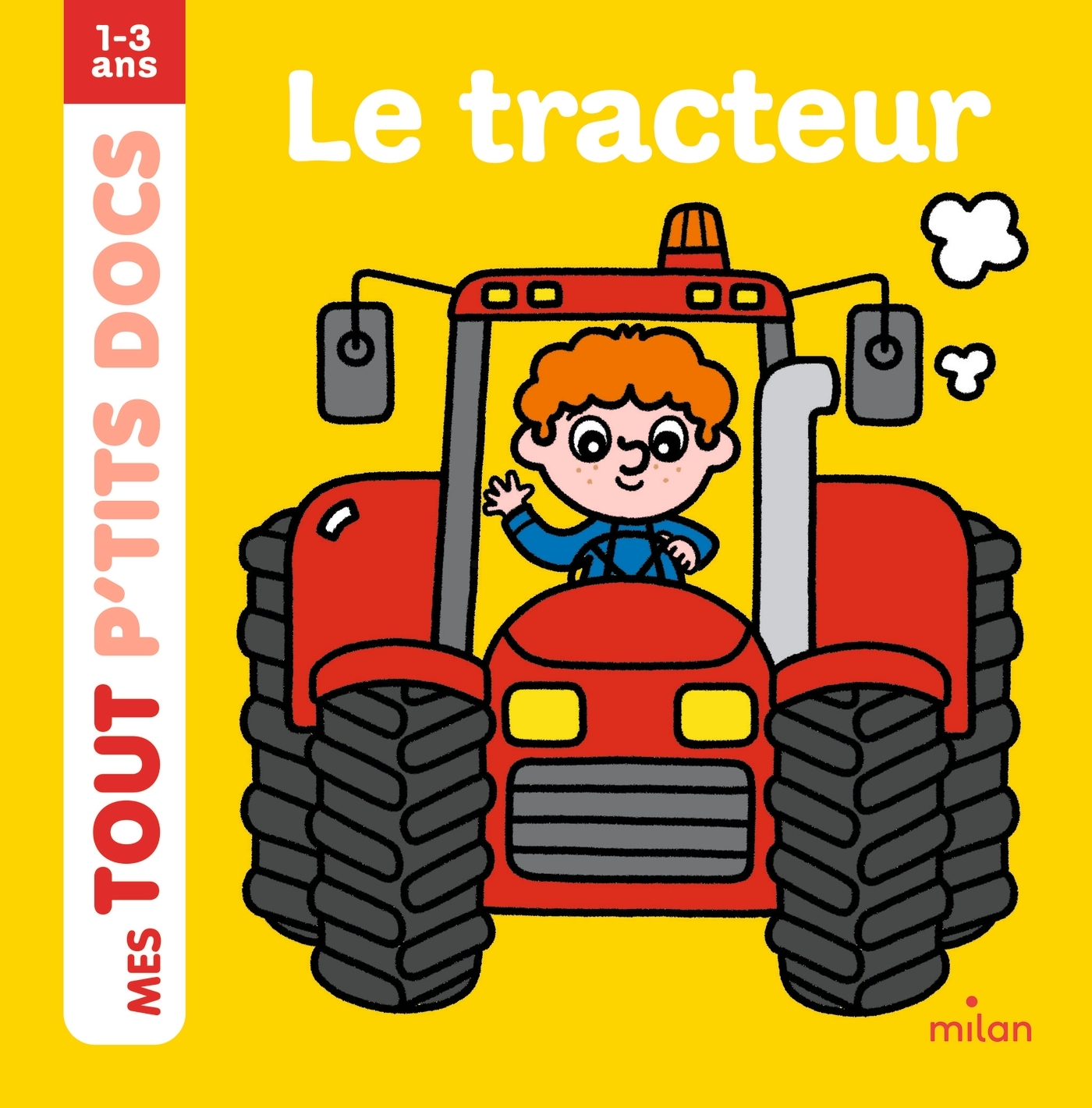 Le tracteur - Mes tout p'tits docs