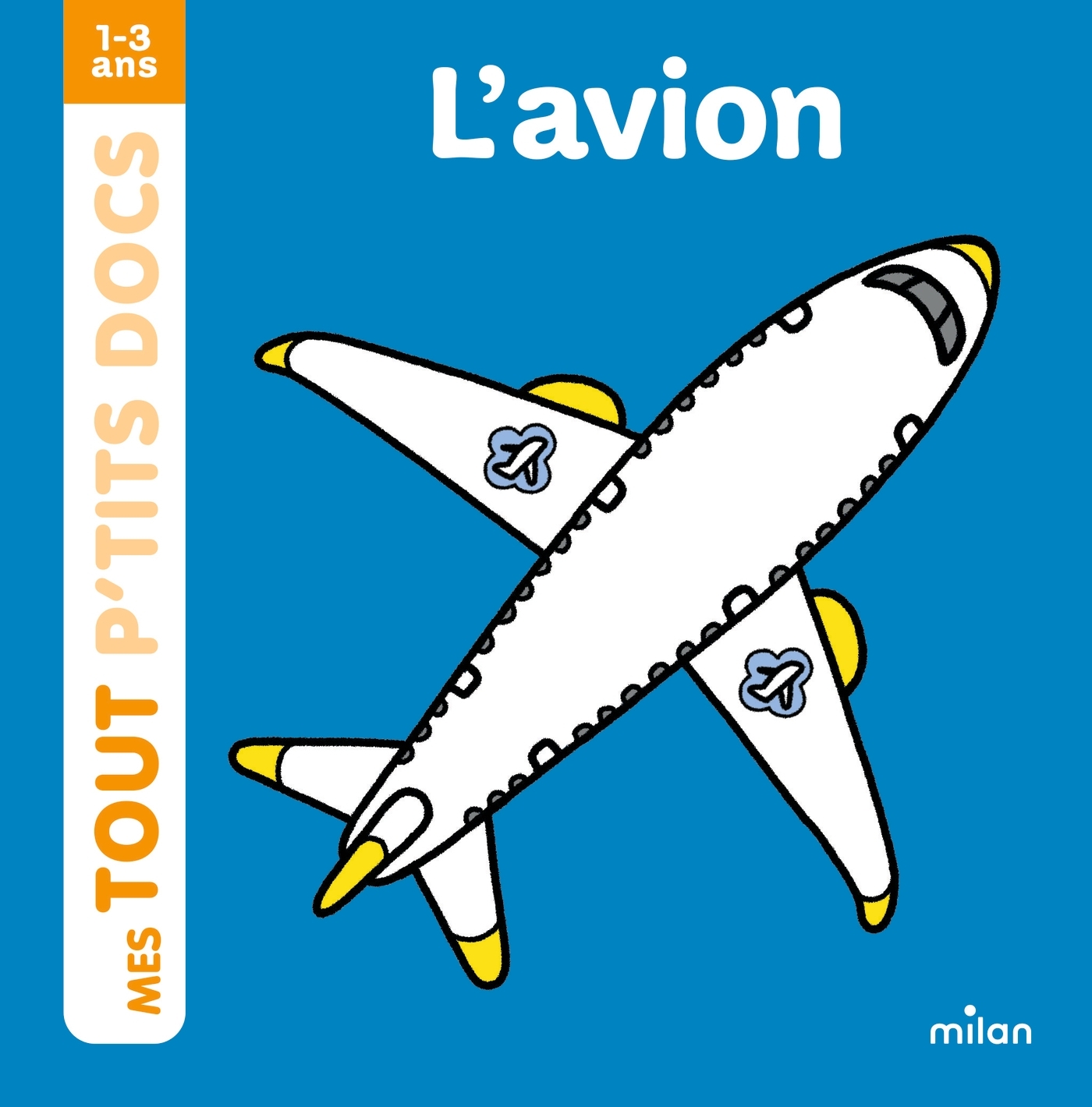 L'avion - Mes tout p'tits docs