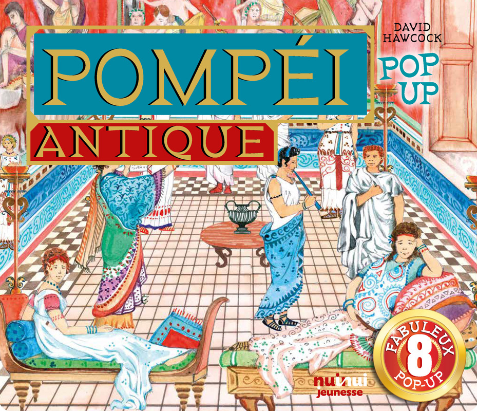 Pop-up historiques - Pompéi antique