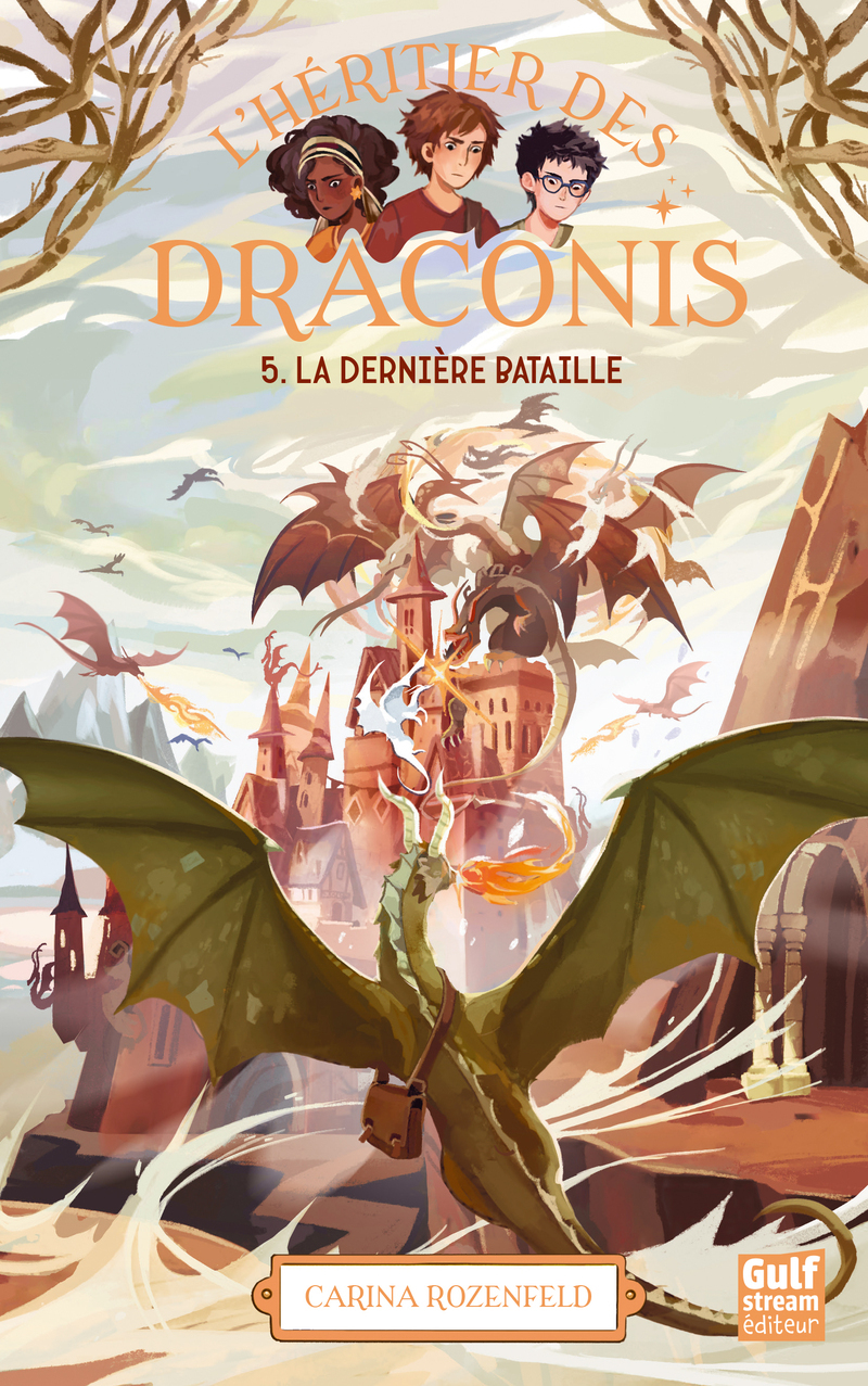 L'Héritier des Draconis - Tome 5 La Dernière Bataille