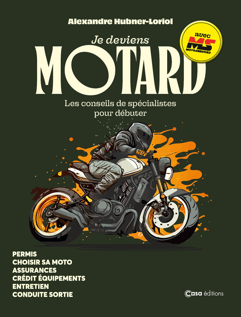 Je deviens motard - Les conseils de spécialistes pour débuter