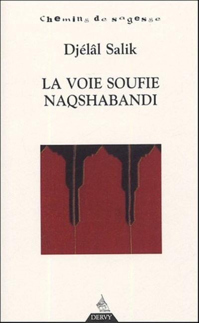 La Voie soufie de Naqshabandi