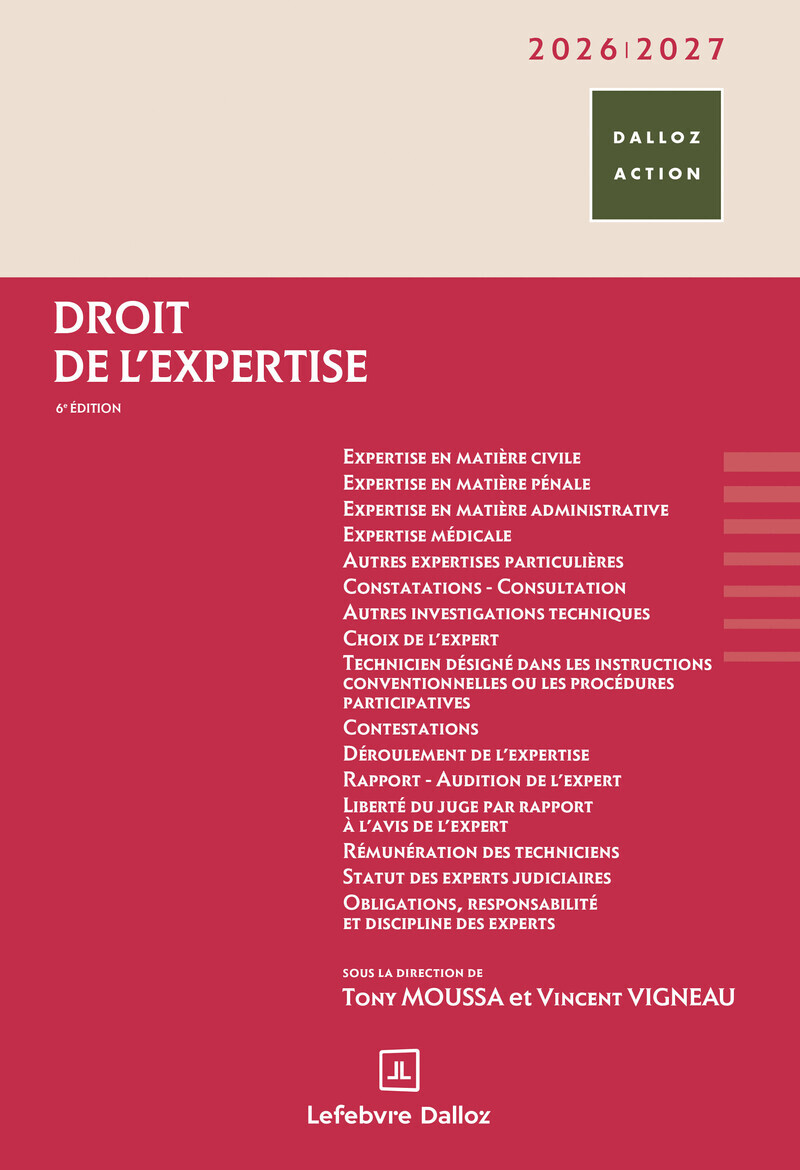 Droit de l'expertise 2026/2027. 6e éd.