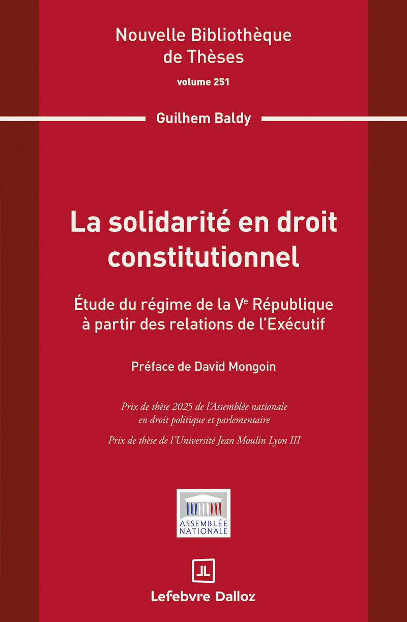 La solidarité en droit constitutionnel. Volume 251