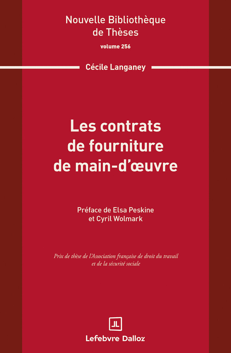 Les contrats de fourniture de main-d'oeuvre. Volume 256