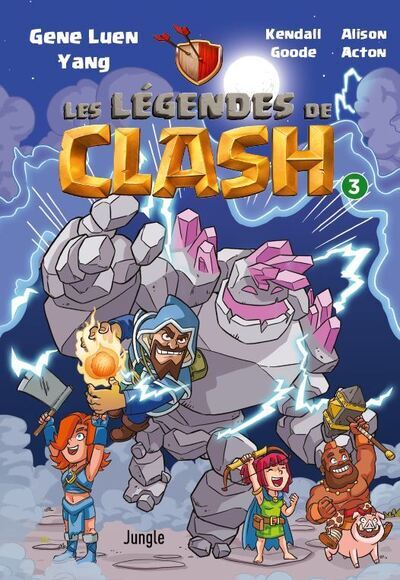 Les légendes de Clash - Tome 3