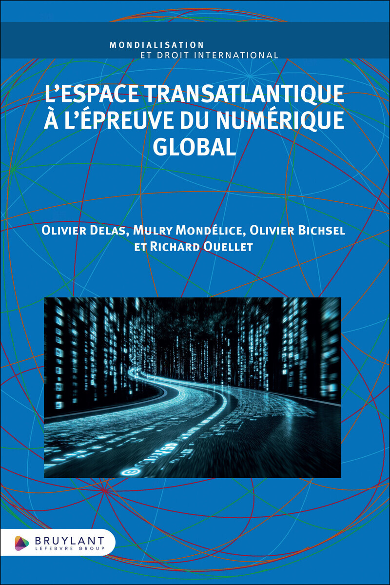 L'Espace transatlantique à l'épreuve du numérique global