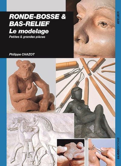 RONDES BOSSES ET BAS RELIEF - MODELAGE