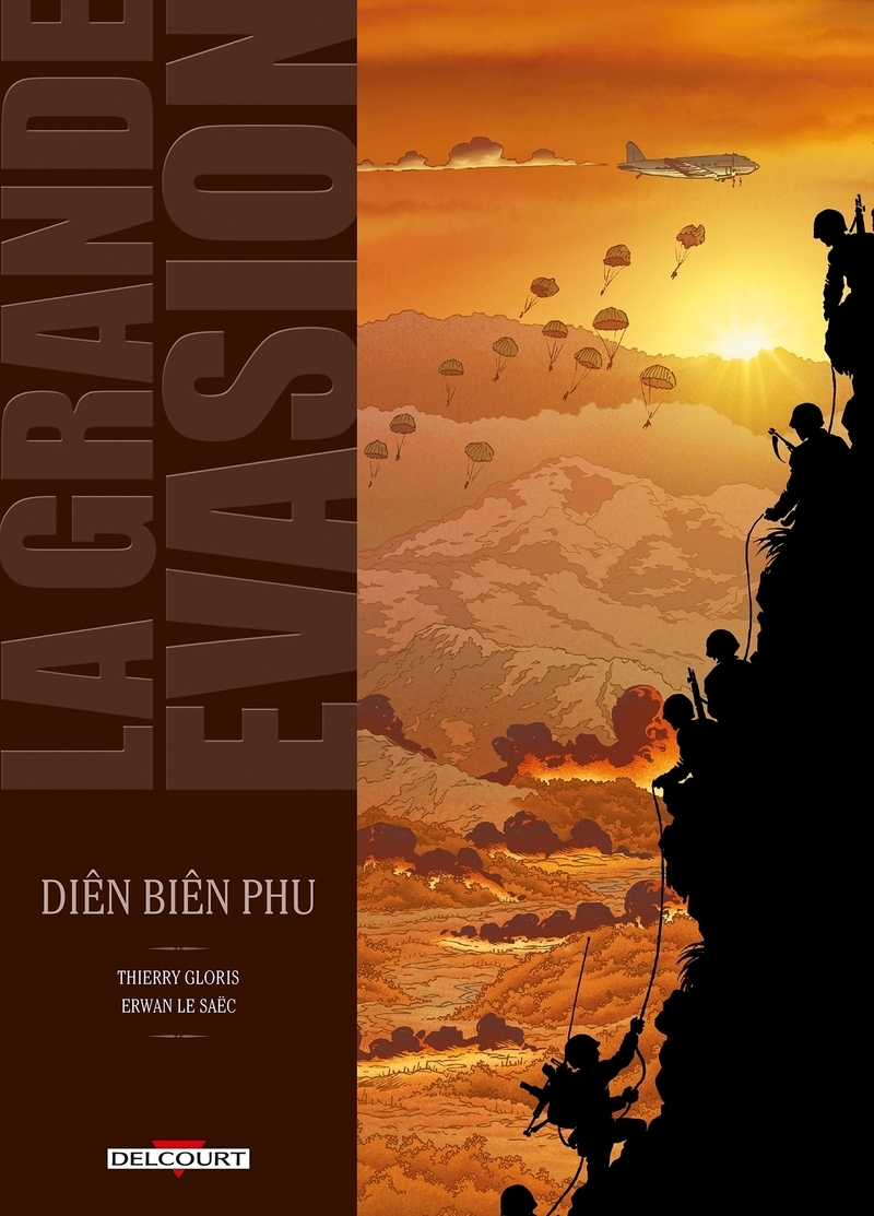 La Grande évasion - Dien Bien Phu