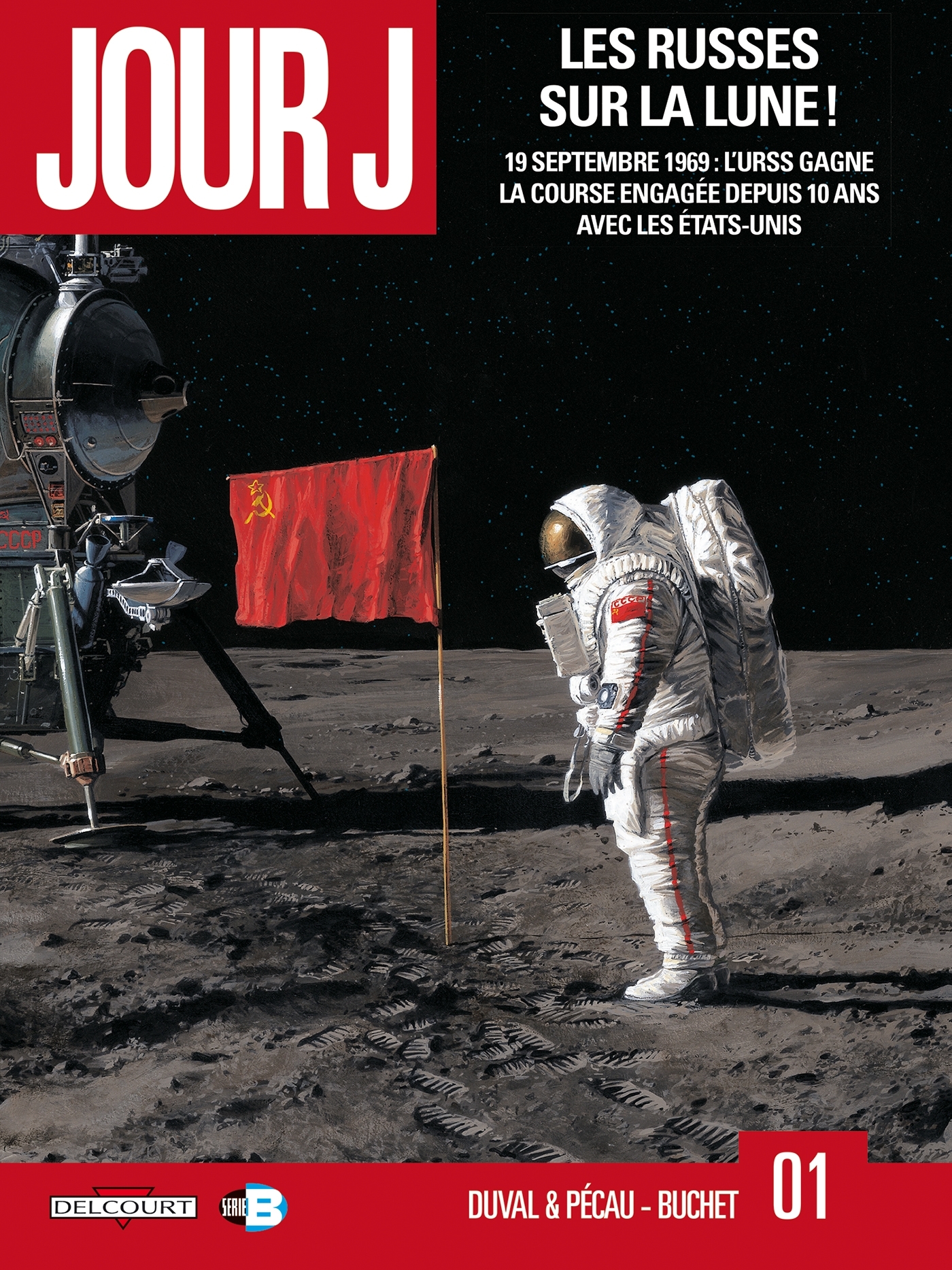 Jour J T01 - Les Russes sur la lune