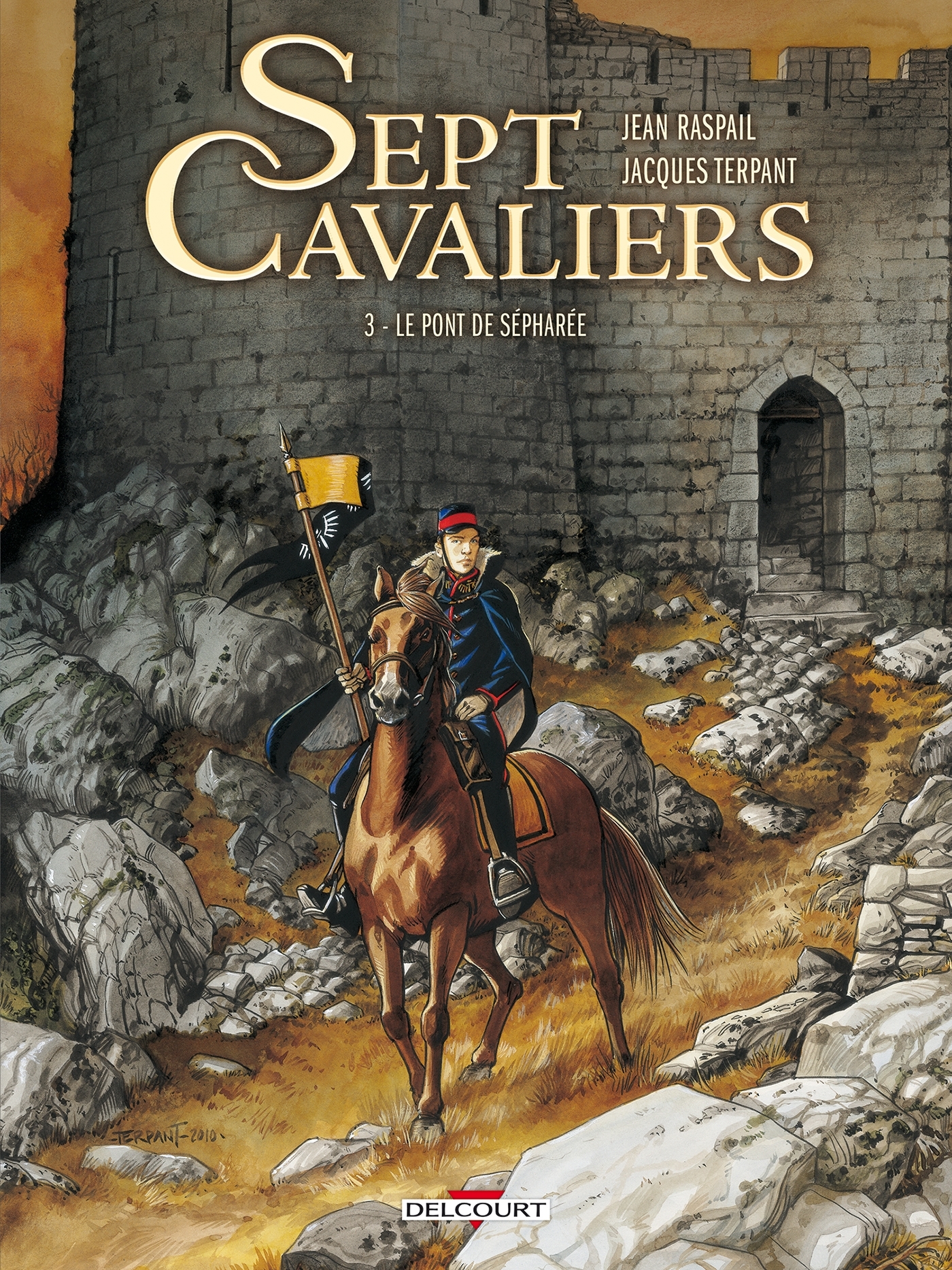 Sept Cavaliers T03 Le Pont de Sépharée