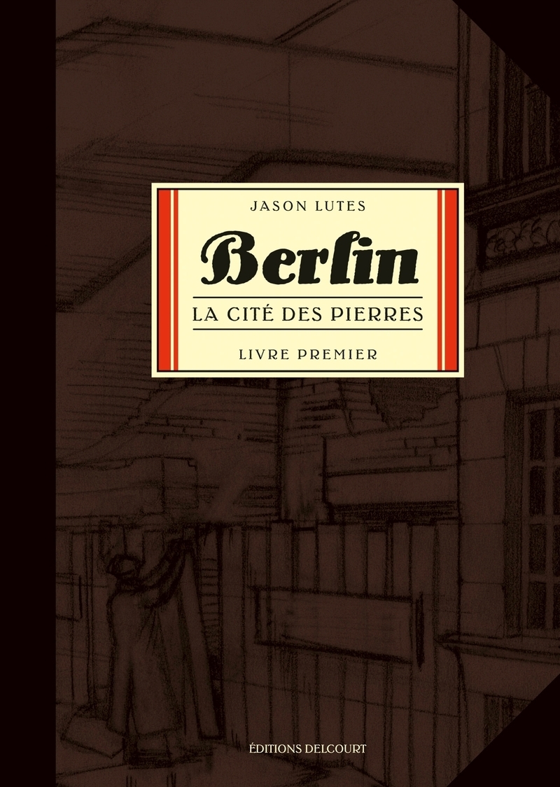 Berlin T01 - La Cité des pierres