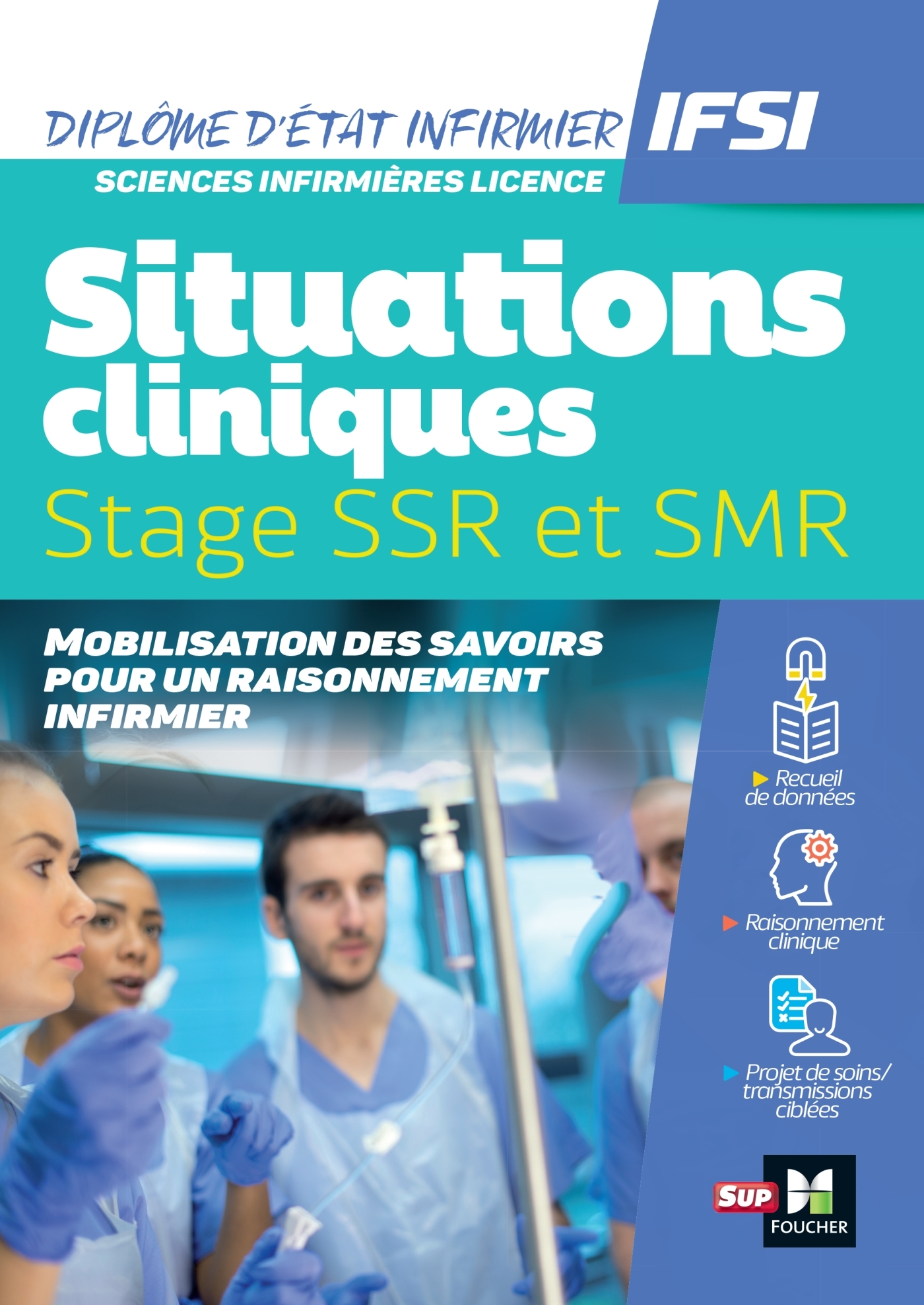 Situations cliniques / Stages - DEI - SSR et SMR