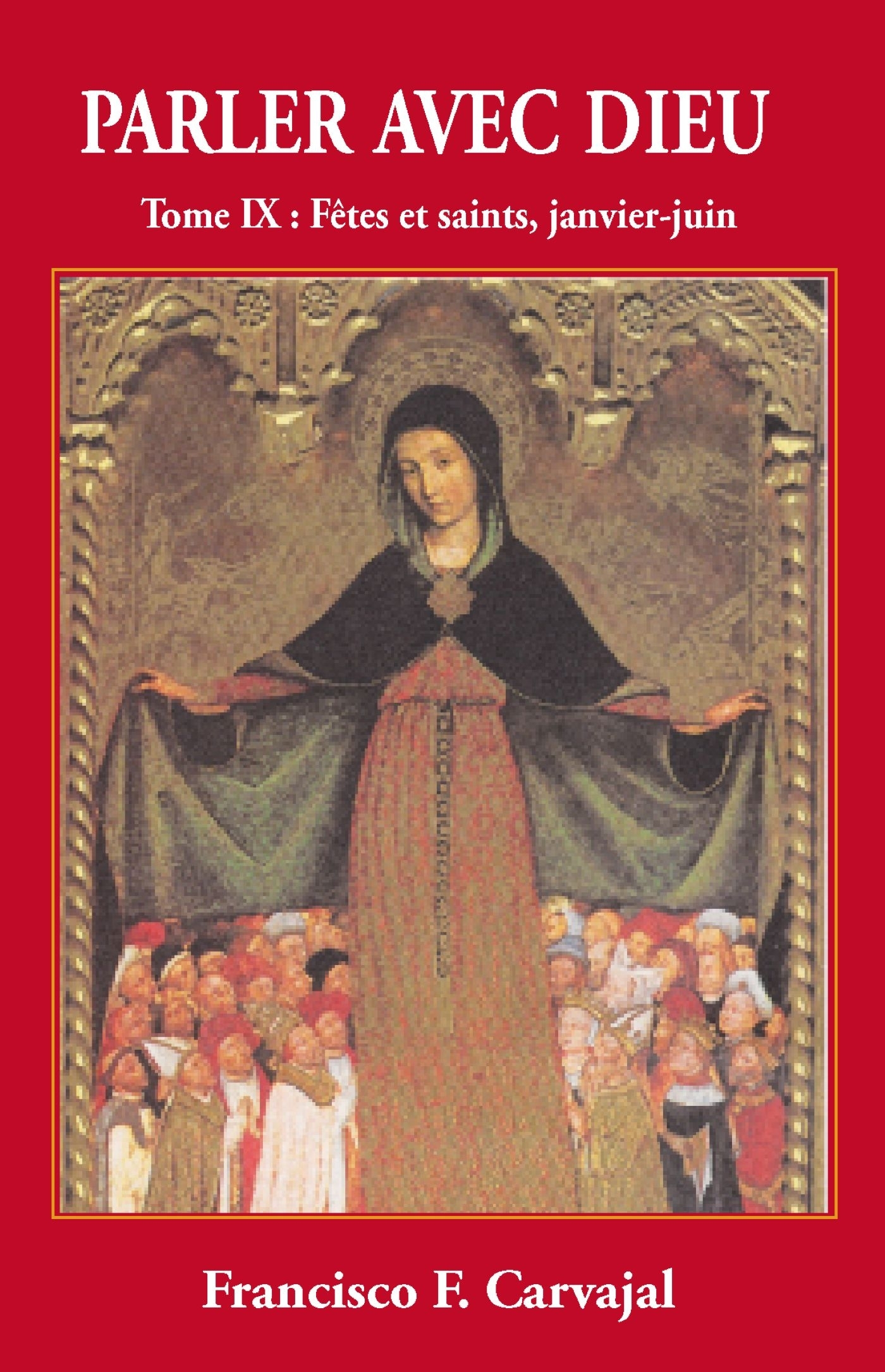 Parler avec Dieu, tome 9