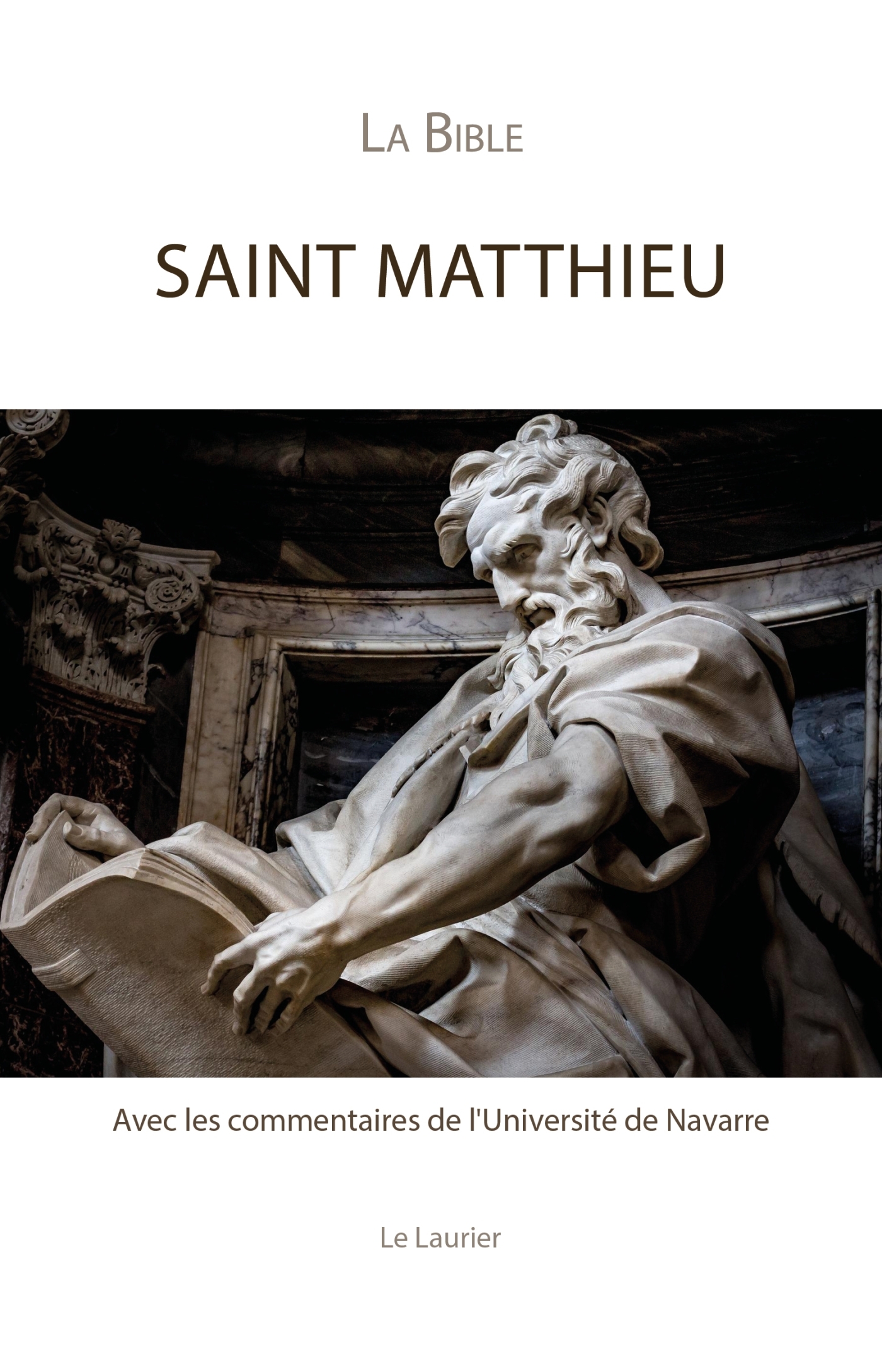 Evangile selon saint Matthieu - Avec les commentaires de l'université de Navarre