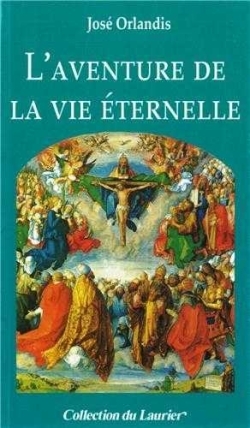L'aventure de la vie éternelle