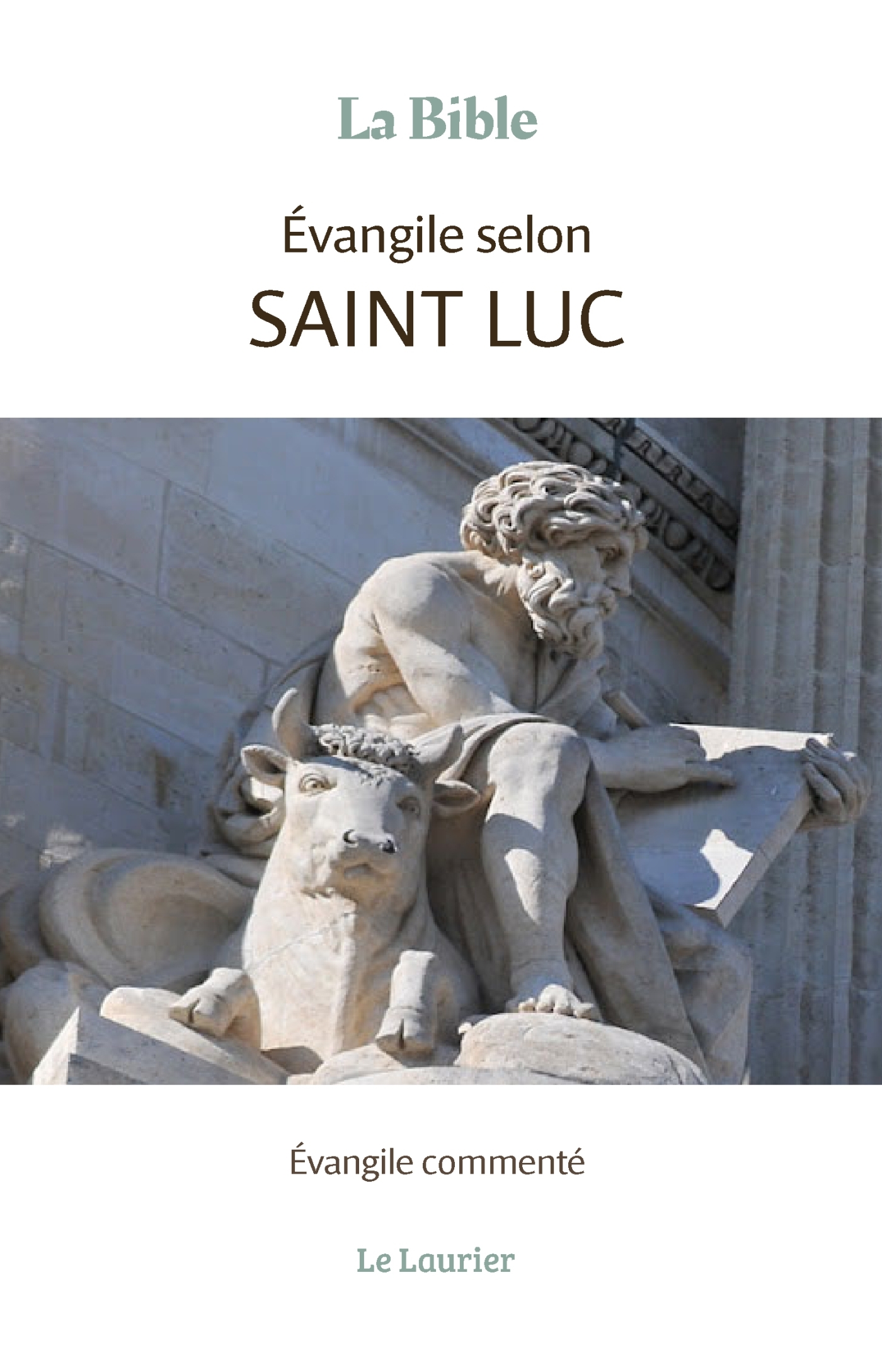 Evangile selon saint Luc - Evangile commenté
