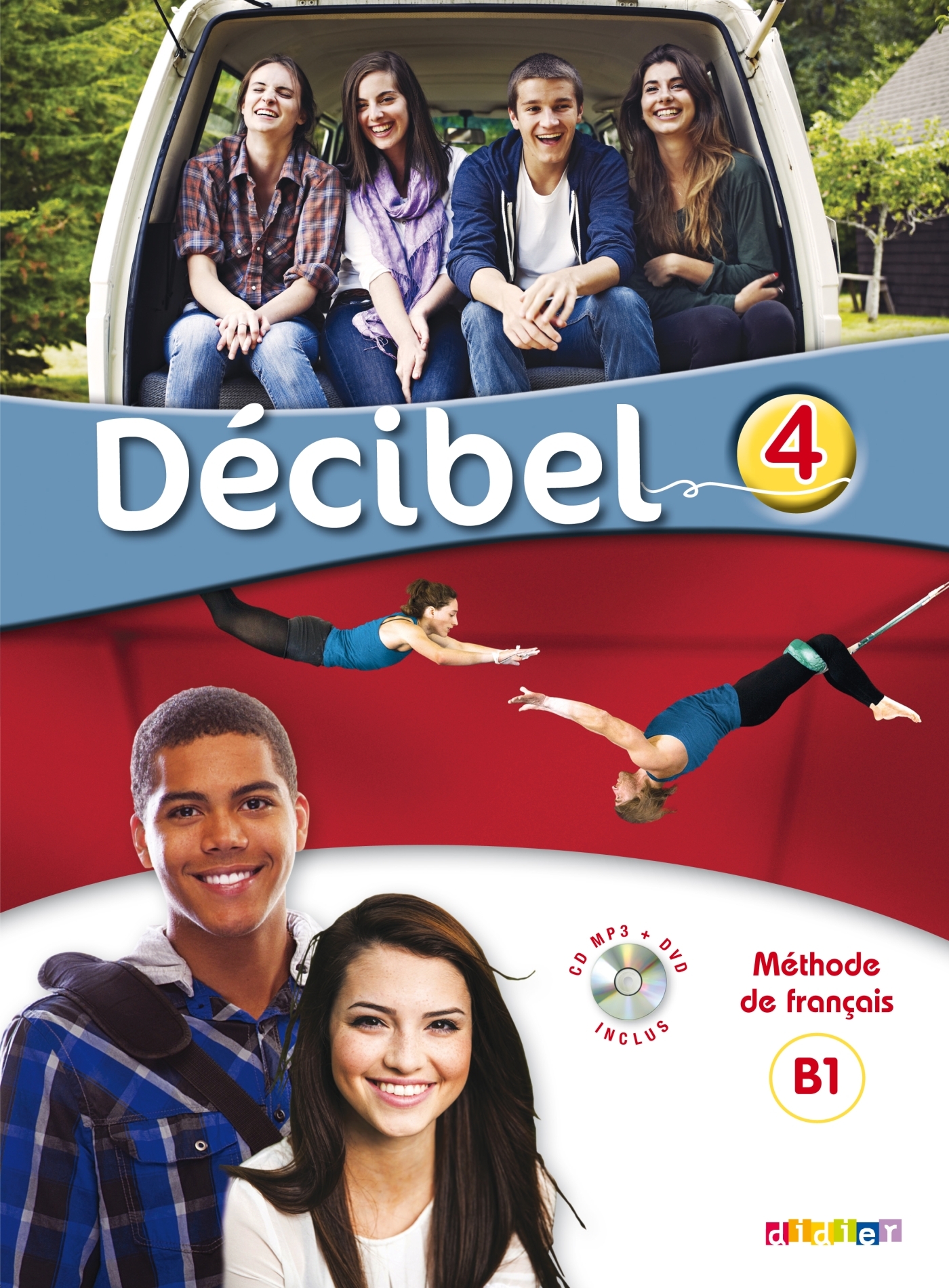 Décibel 4 - Niv. B1 - Livre + CD mp3 + DVD
