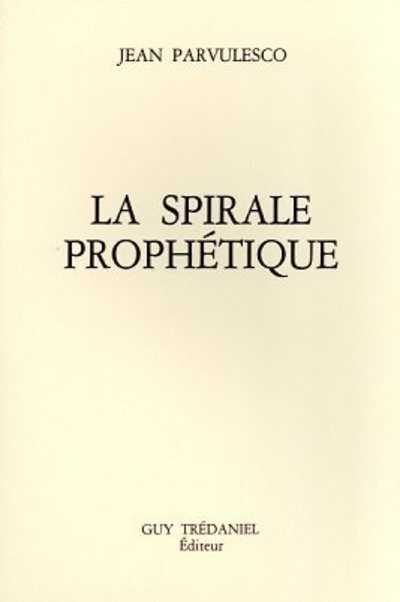 La spirale prophétique