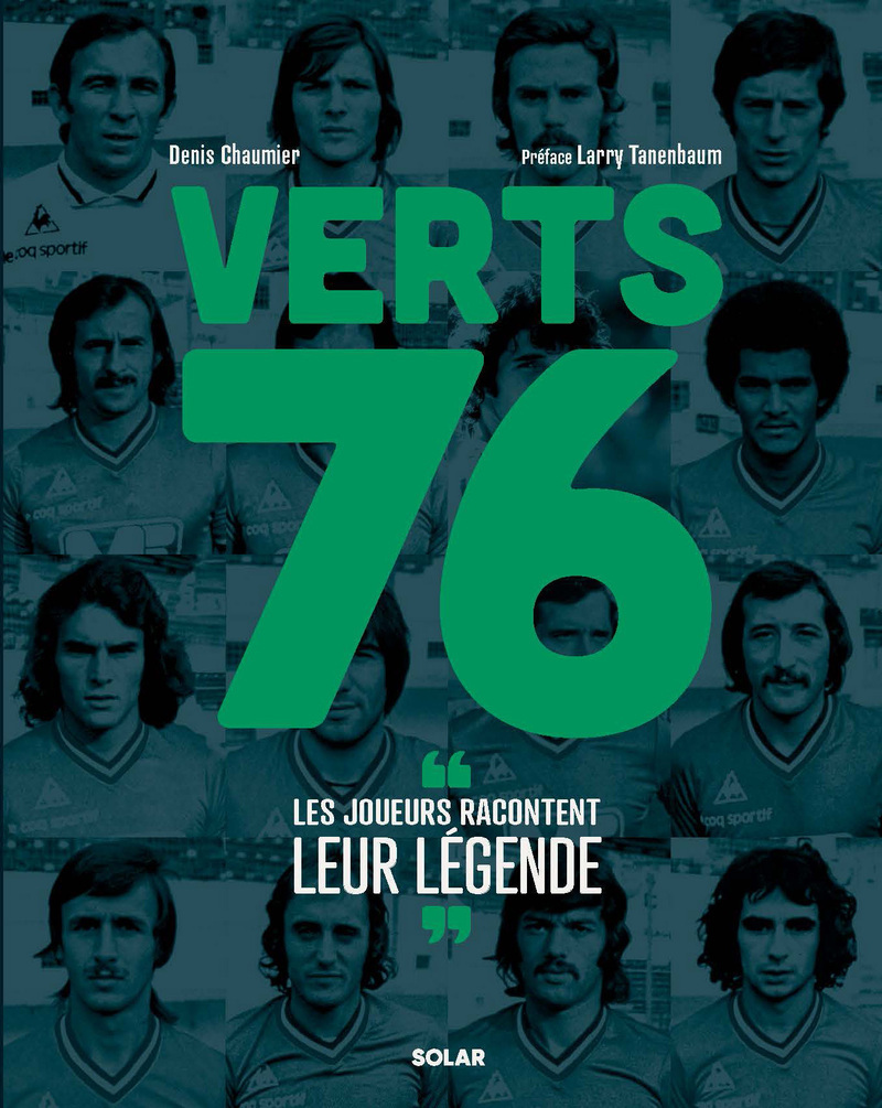 Verts 76, les joueurs racontent leur légende